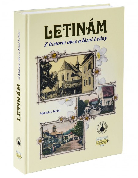 Kniha LETINÁM – z historie obce a lázní Letiny